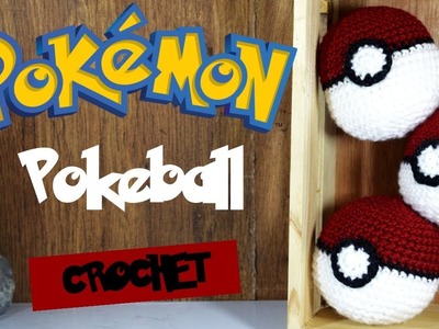 How To Crochet Amigurumi Pokemon Pokeball Easy Tutorial