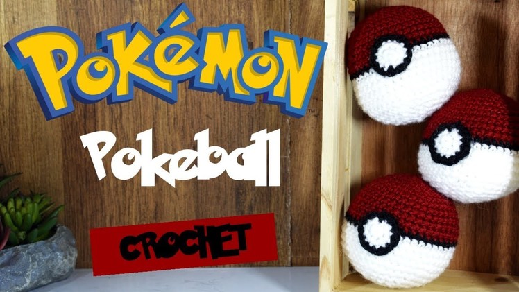 How To Crochet Amigurumi Pokemon Pokeball Easy Tutorial