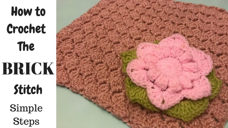 How To Crochet Brick Stitch:Easy crochet STEP by STEP