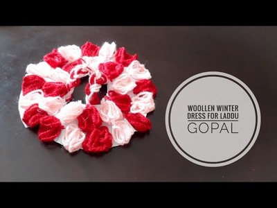 How to make No Knit No crochet easy Winter Woollen Dress for Laddu Gopal| Quicky Crafts