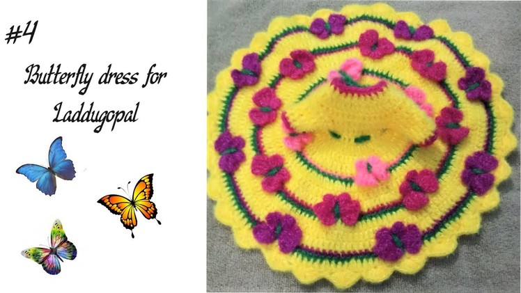 How to chrochet New & Most Beautiful Butterfly dress for Kanha ji.Laddugopal.Balgopal 2019