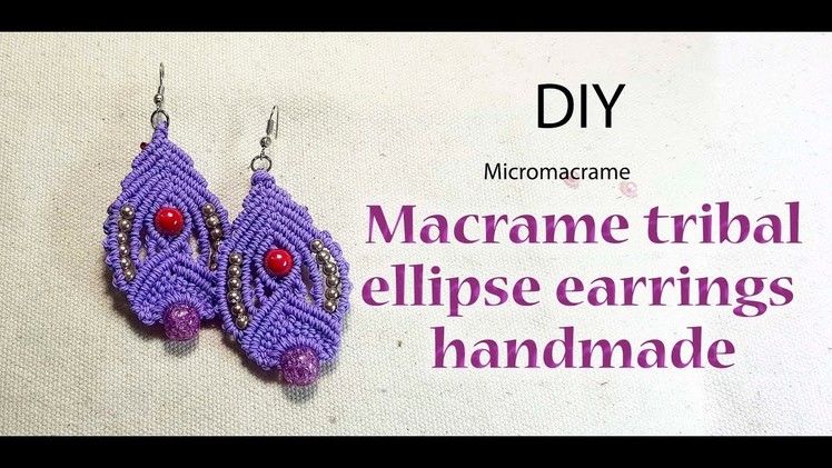 How to make a large tribal ellipse earrings by Thaohandmade - micromacrame DIY