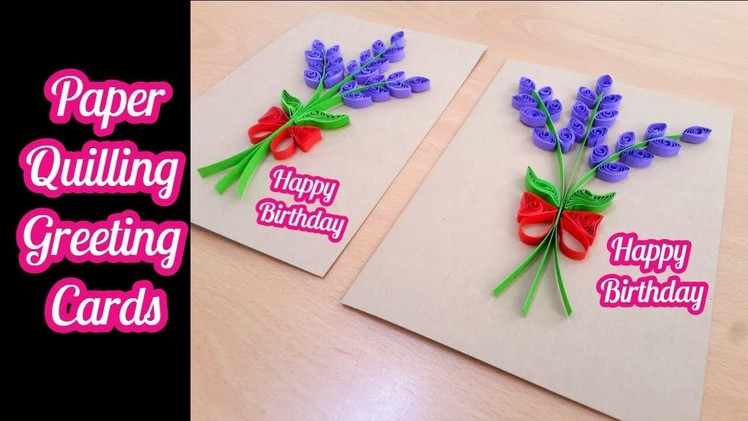 How to make - paper quilling greeting cards for birthday  by art life art 94