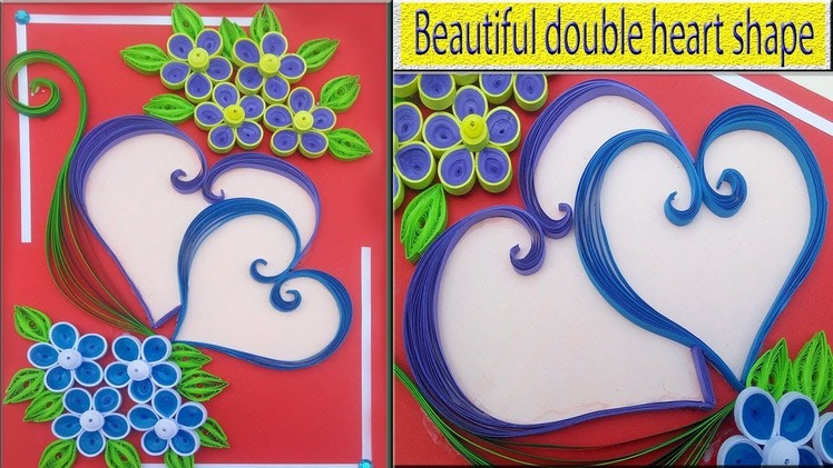 #PaperQuilling ⏭How To Make Beautiful double heart shaped ????Birthday greeting card |Indian Tradition