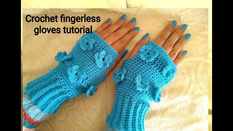 Crochet finger less gloves (Crochet tutorial)