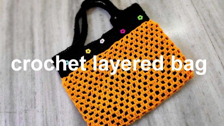Crochet layered bag | crochet tamil | with English subtitle.