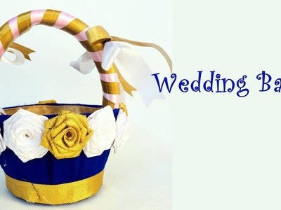 DIY - How to make decorative wedding basket? Wedding decoration ideas