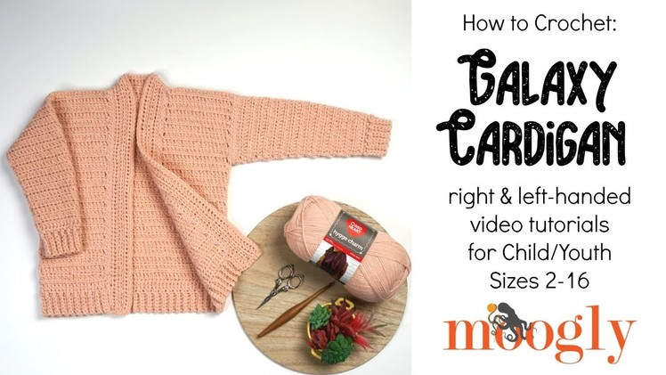 How to Crochet: Galaxy Cardigan (Left Handed)