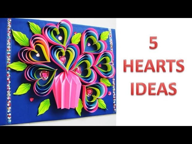 5 Wall Decoration Ideas. Heart Design Valentine's Day Room Decor Ideas. Paper Flower Wall Hanging.Я