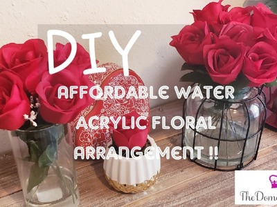 #DIY #homedecor ** D.I.Y Affordable Water Acrylic Floral Arrangements !!**