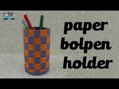 How to Make a Pen Box with Paper ll Origami Pen Holder || Paper Pencil Holder