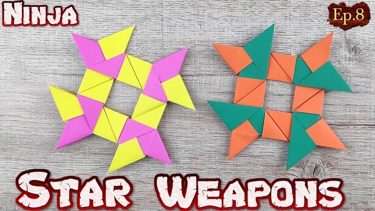 Ninja Star Origami | How To Making a Ninja Weapons Paper Tutorials | DIY Paper Blade Shuriken Ep.8