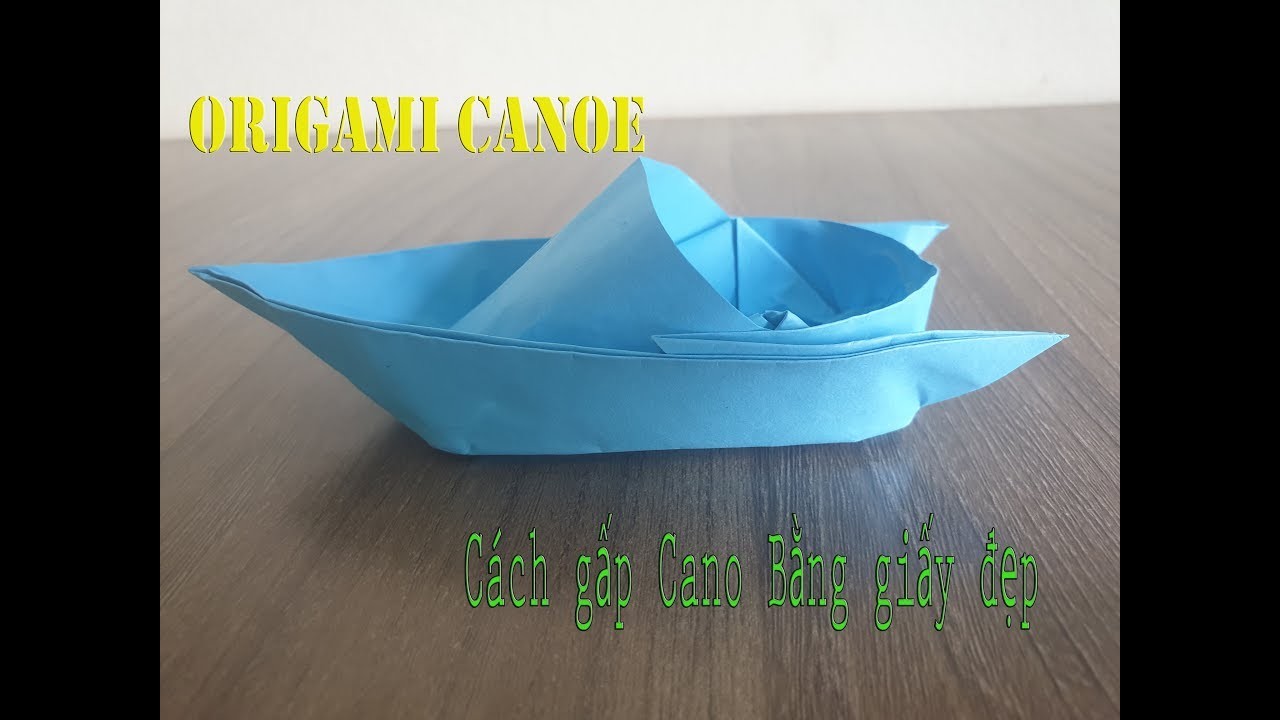 Origami Canoe How To Make A Paper Boat Origami Tutorial C Ch G P Cano B Ng Gi Y P