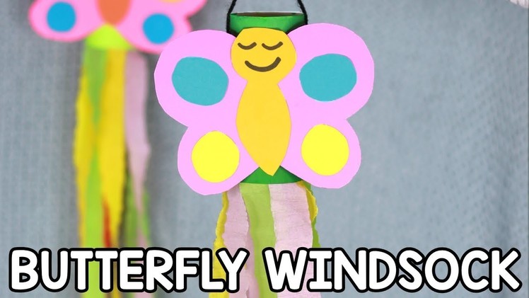 Toilet Paper Roll Windsock Butterfly Craft for Kids