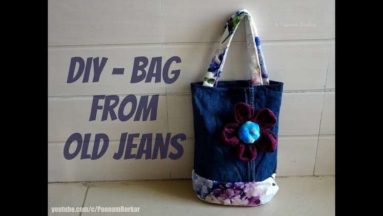 DIY Bag from Old Jeans | Recycle old denims | Best out of waste