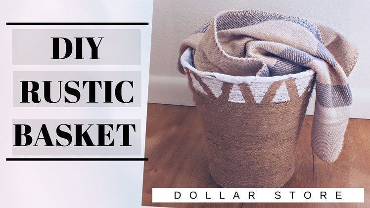 DIY RUSTIC- ROPE BASKET.DOLLAR STORE. DECOR ON A BUDGET