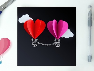DIY Valentine's Day Gift |  3D Heart Hot Air Balloons Card