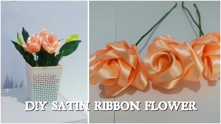 DIY Ribbon Satin Flower. Cara Membuat Bunga Dari Pita Satin