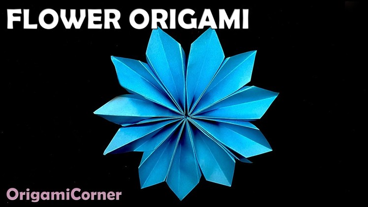 EASY ORIGAMI FLOWER TUTORIAL ! ????????