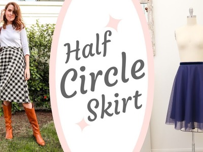 Half Circle Skirt Sewing Tutorial | Fully Lined & Invisible Zipper