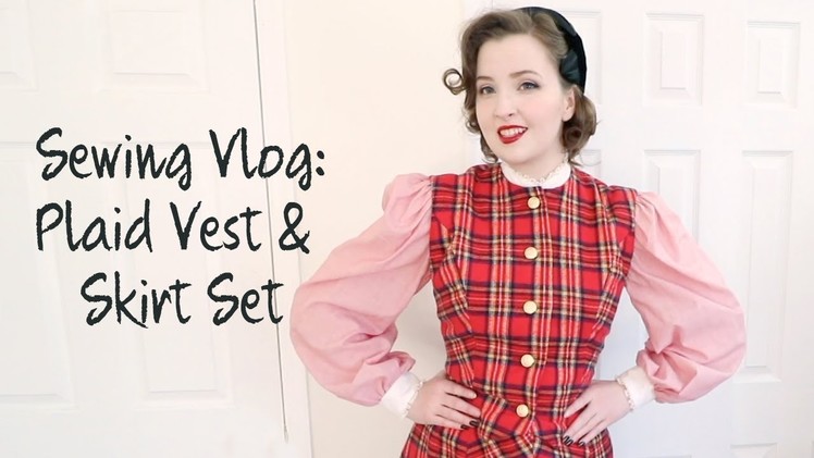 Making a Vest Set & New Year's Resolutions - Chatty Sewing Vlog