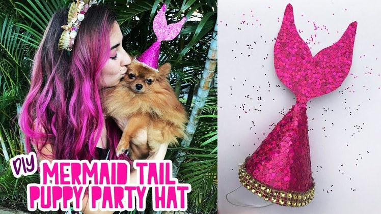 DIY Mermaid Tail Puppy Party Hat