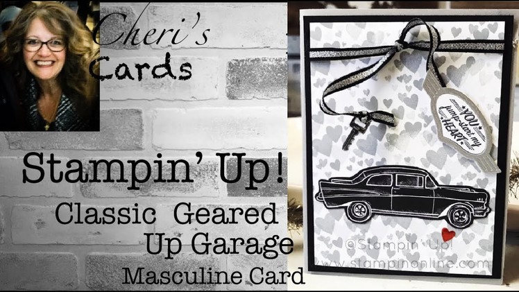 Geared Up Classic Garage Masculine Forever Lovely DIY Stampin' Up! Card