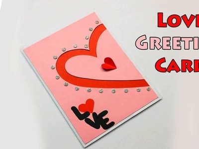 Greeting Cards Latest Design Handmade | I Love You Card Ideas 2019
