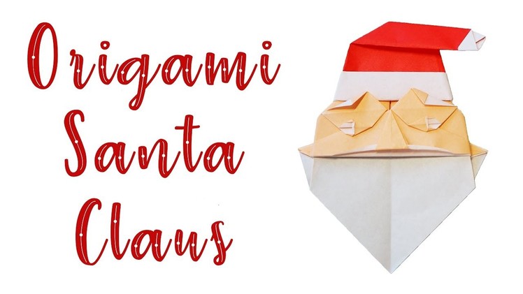 Christmas Origami Santa Claus Tutorial (Mieko Seta)