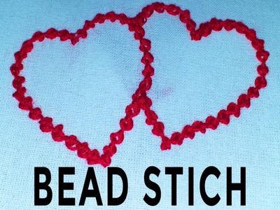 Hand Embroidery | How to make Bead Stich new Heart Embroidery Design