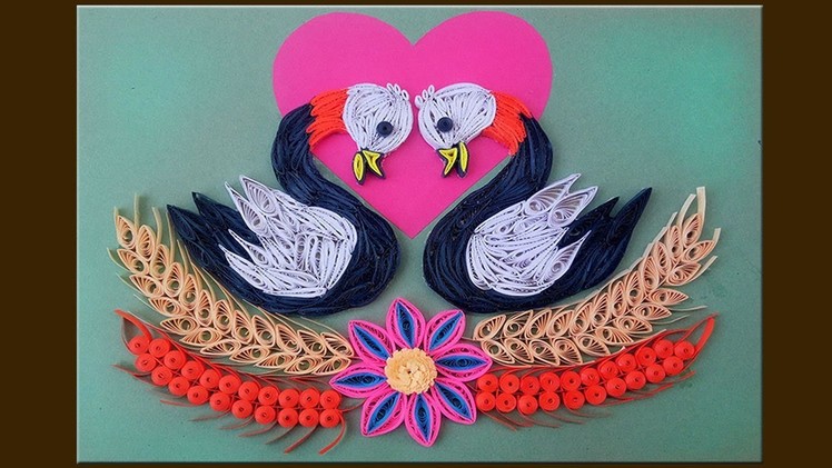 Paper Quilling  | How to make Beautiful  Heart with swans |Indian Tradition