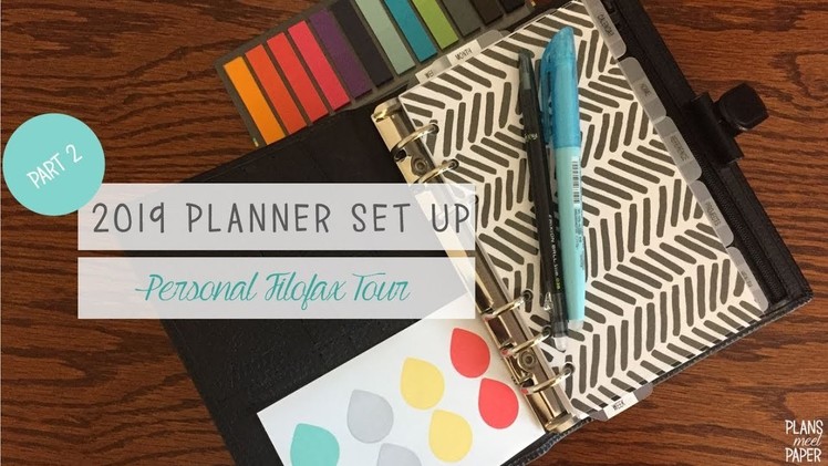 2019 Planner Set Up Part 2- Personal Filofax Tour