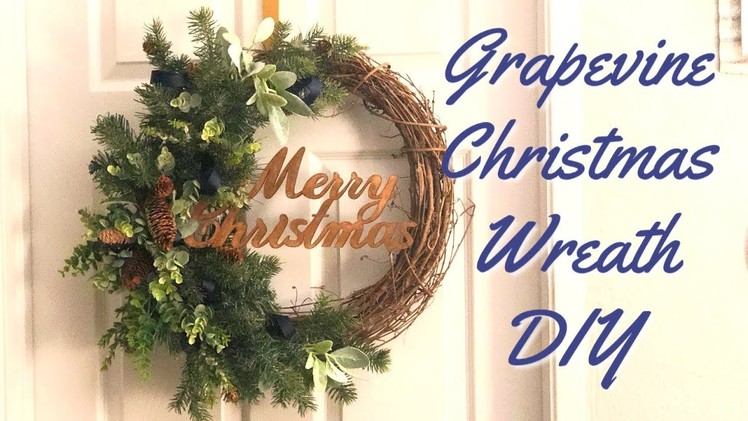 Christmas Wreath DIY | Grapevine  Christmas Wreath