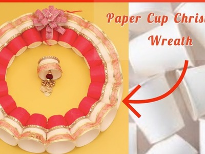 DIY Christmas Wreath Ideas I How to Make Christmas Wreath With Paper Cup in Hindi I Recycled