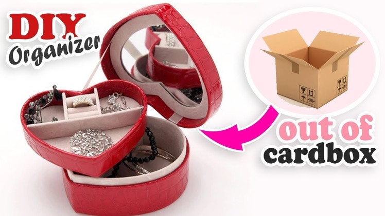 DIY HEART ORGANIZER OUT OF BOX. Jewelry Keeping Cute Box Organizer Making Idea