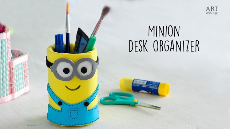 DIY Minion desk Organizer | Diy Desk Organizer