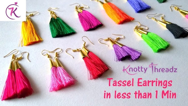 DIY Tassel Earrings in less than 1 Min | Stylish Silk Thread Hangings || www.knottythreadz.com