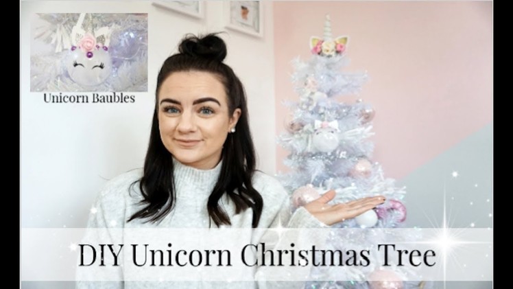 DIY UNICORN CHRISTMAS TREE & UNICORN BAUBLES | DECORATE WITH ME | CARLY JADE DRAKE