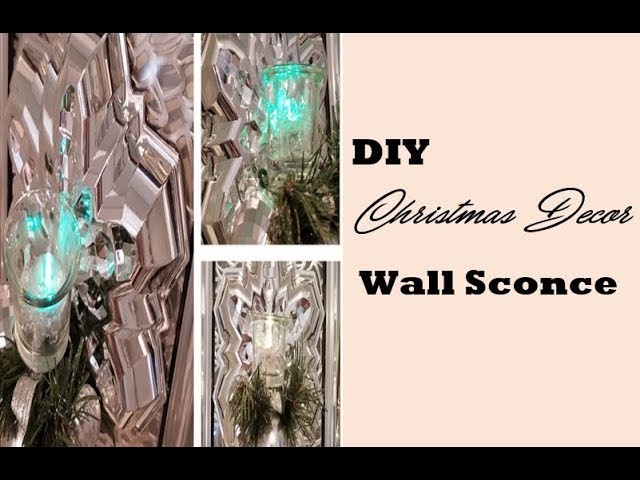 Dollar Tree Wall Sconce- DIY Christmas Decor- 12 Days of Christmas DIY