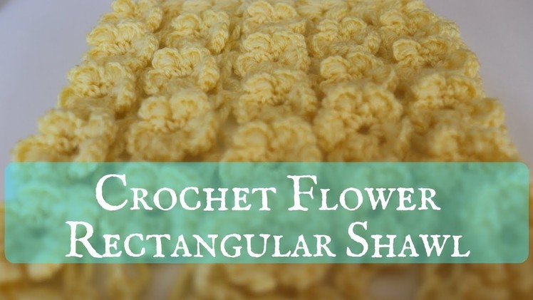 Easy Crochet Flower Rectangular Shawl. Scarf Tutorial