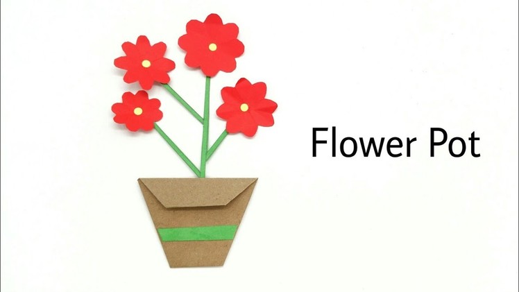Easy DIY Flower Pot for decoration - Tutorial by Paper Folds — 948