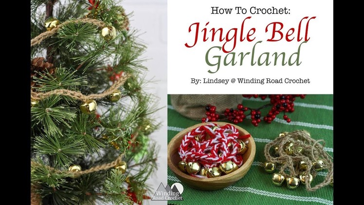 How to Crochet: Jingle Bell Garland