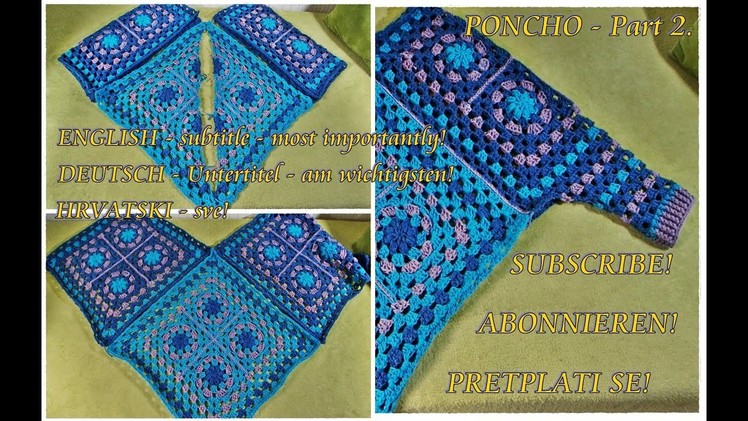 How to crochet sweet Granny Squares Poncho, Cardigan Part 2 - Step by step
