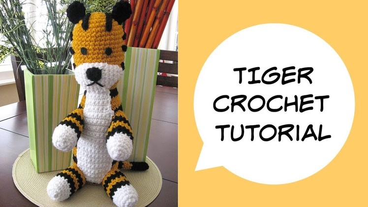 Tiger Amigurumi Tutorial | Hobbes crochet inspired | Free Pattern