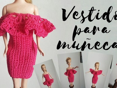 Vestidos para Barbie tejido a crochet  #barbiecrochet #ganchillo