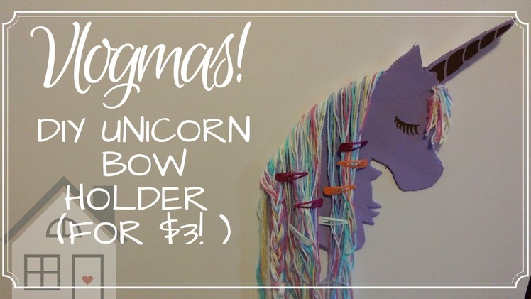 VLOGMAS: Craftmas Day 5: DIY Unicorn Hair Bow Holder Tutorial DIY. How to make a hair bow holder