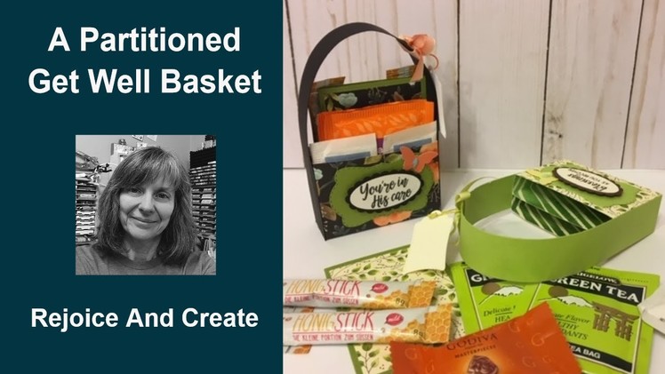 A Partitioned Treat, Note Card, Birthday or Get Well Basket