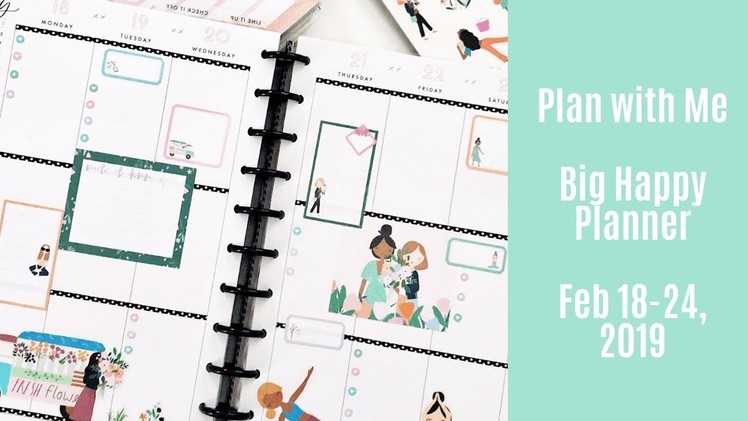BIG Happy Planner Plan with Me Feb 18-24, 2019 - New Squad Life Sticker Book