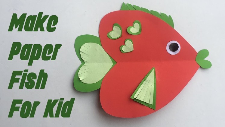 Craft paper heart Fish for kids | Papierfisch
