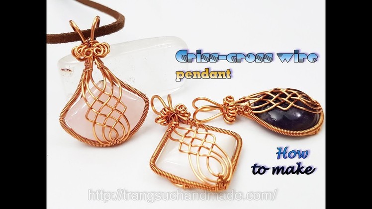 Criss-cross wire pendant with large stones without holes - Wire wrapped stone ideas 461